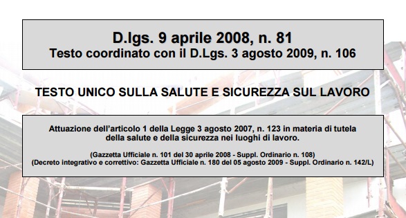 D. Lgs. 81/2008 – Testo Unico Sicurezza sul Lavoro